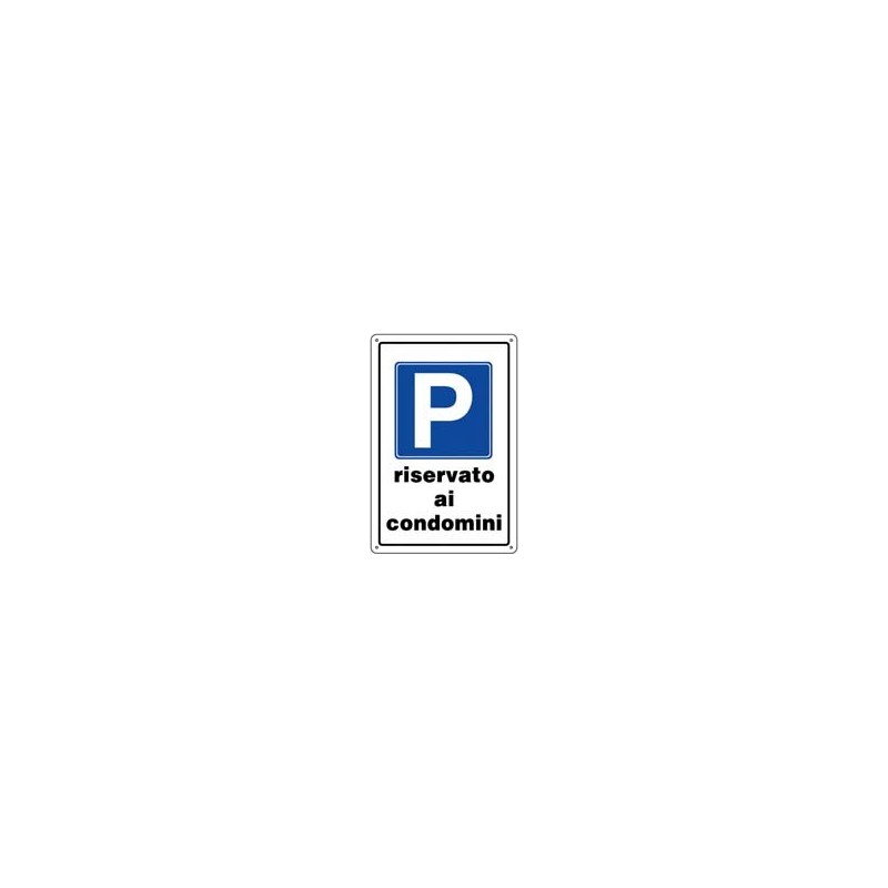 Cartello Parcheggio Riservato Condomini – 20x30 Cm In PVC 1mm – Segnaletica Stampa UV – Prodotto In Italia (TLDSHOP) - 3